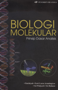 Image of Biologi Molekular : Prinsip Dasar Analisis