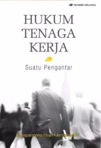 Image of Hukum Tenaga Kerja Suatu Pengantar