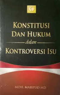 Image of Konstitusi dan Hukum dalam Kontroversi Isu