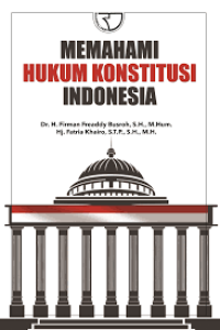 Image of Memahami Hukum Konstitusi Indonesia