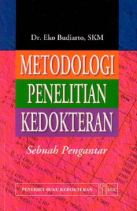 Image of Metodologi Penelitian Kedokteran : Sebuah Pengantar