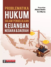 Image of Problematika Hukum dalam Pengelolaan Keuangan Negara & Daerah